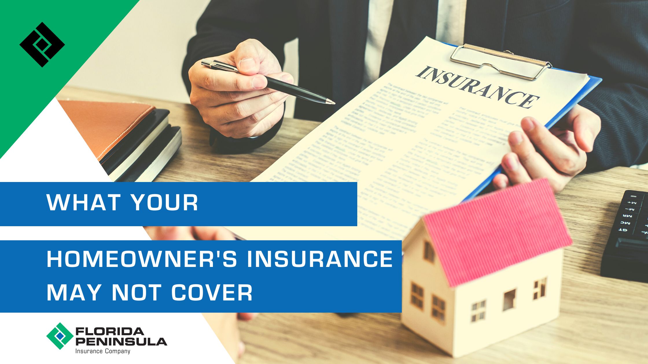 What Your Homeowners Insurance May Not Cover